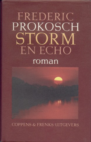 Prokosch, Frederic - Storm en echo.