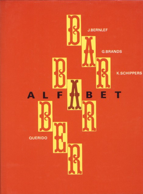 Bernlef, G. Brands, K. Schippers, J. - Barbarberalfabet.
