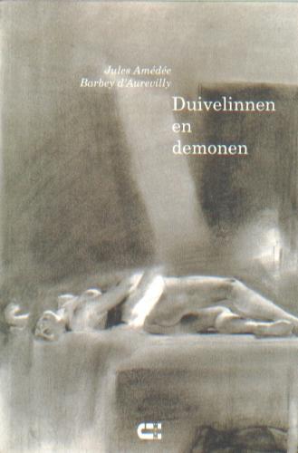 Barbey d'Aurevilly, Jules Amde - Duivelinnen en demonen.