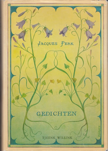 Perk, Jacques - Gedichten. Volgens de eerste druk (1882).