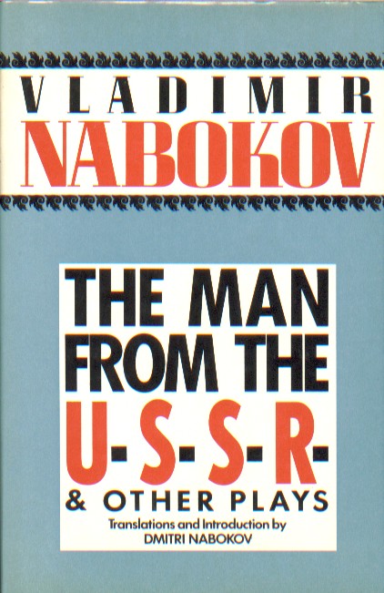 Nabokov, Vladimir - The man from the USSR 7 other plays.