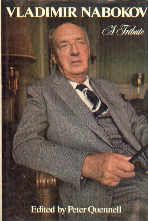 Quennell (ed.), Peter - Vladimir Nabokov. A tribute.