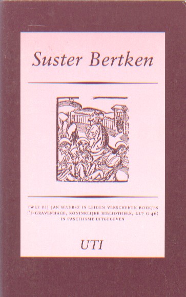 Bertkens, Suster - Twee bij Jan Seversz in Leiden verschenen boekjes.