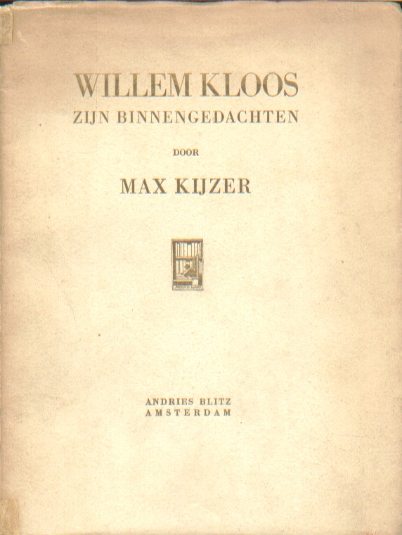 Kijzer, Max - Willem Kloos, zijn binnengedachten.