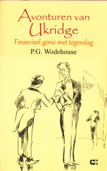 Wodehouse, P.G. - Avonturen van Ukridge. Financieel genie met tegenslag.