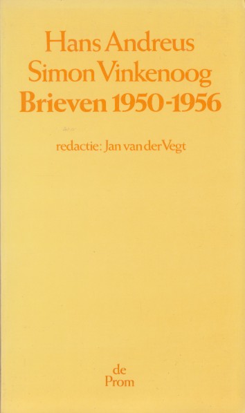 Andreus & Simon Vinkenoog, Hans - Brieven 1950-1956.