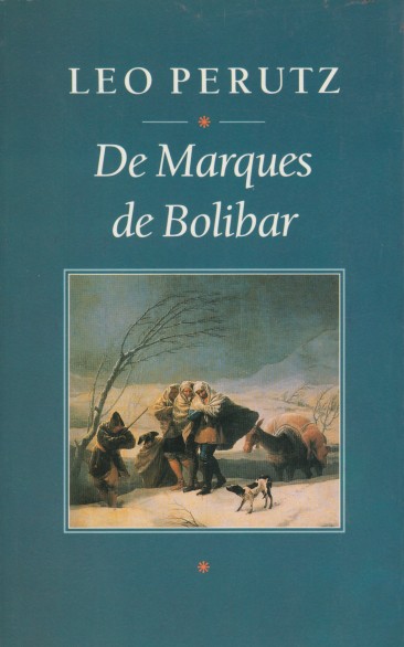 PERUTZ, LEO - De Marques de Bolibar.