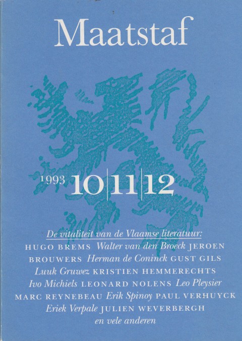 Brems, Paul de Wispelaere, Martin Ros, Hugo - De vitaliteit van de Vlaamse literatuur (Maatstaf 1993 10-12).
