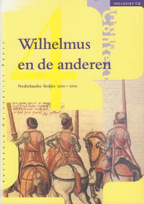 Barend-Van Haeften e.a., Marijke - Wilhelmus en de anderen. Nederlandse liedjes 1500-1700.