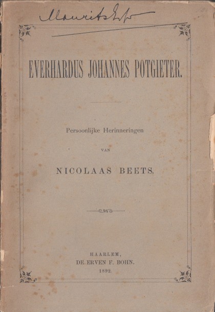 Beets, Nicolaas - Everhardus Johannes Potgieter. Persoonlijke herinneringen.