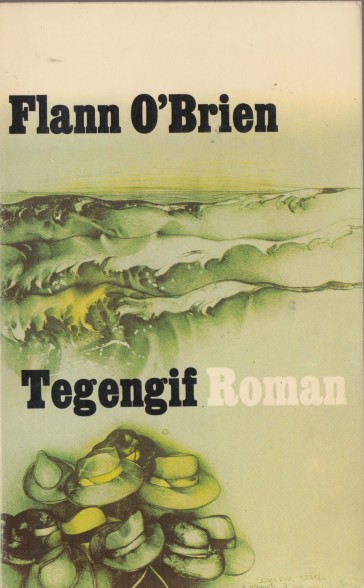 O'Brien, Flann - Tegengif.