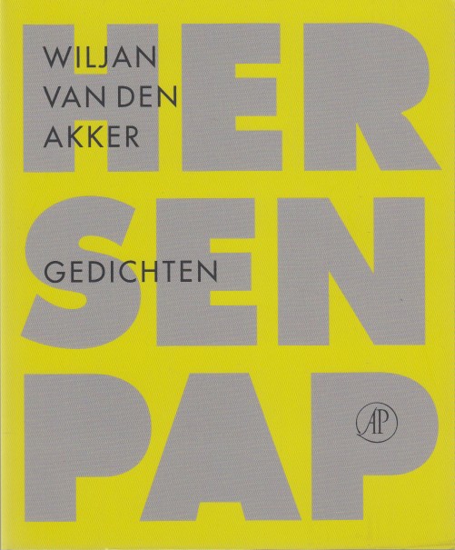 Akker, Wiljan van den - Hersenpap. Gedichten.