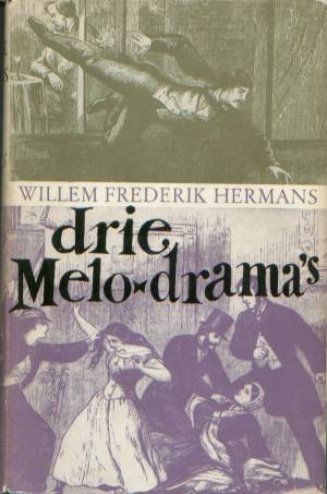 Hermans, W.F. - Drie melodrama's.