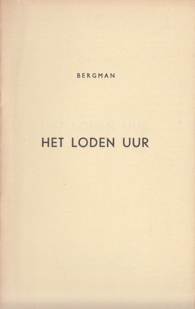 Bergman - Het loden uur.