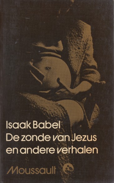 Babel, Isaak - De zonde van Jezus en andere verhalen.