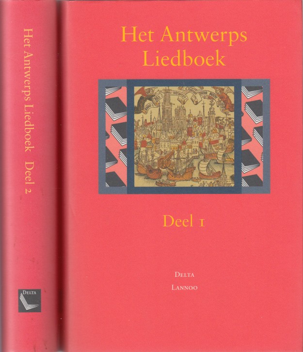 Poel e.a. (ed.), Dieuwke E. van der - Het Antwerps Liedboek.