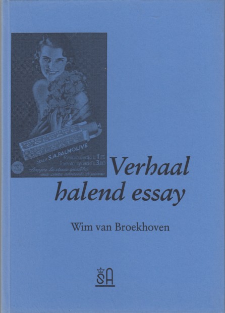 Broekhoven, Wim van - Verhaal halend essay.