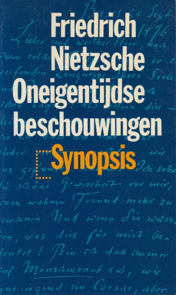 Nietzsche, Friedrich - Oneigentijdse beschouwingen.