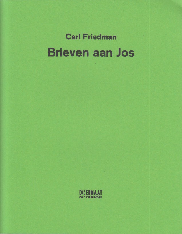 Friedman, Carl - Brieven aan Jos.