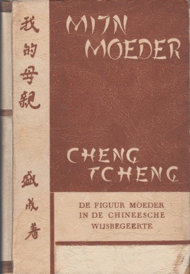 Cheng Tcheng - De figuur moeder in de Chineesche wijsbegeerte.
