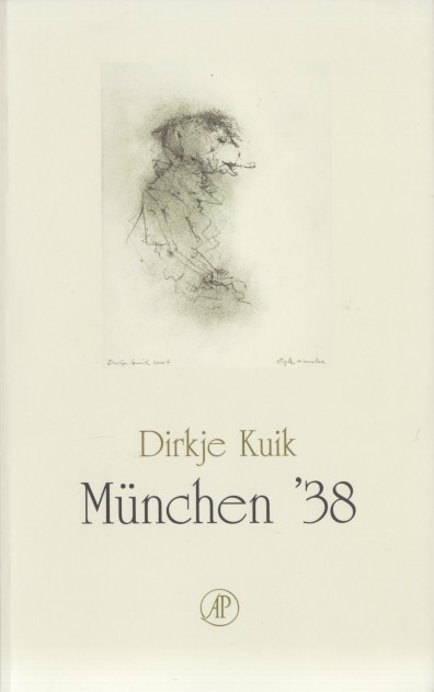 Kuik, Dirkje - Mnchen '38. Verhalende essays.