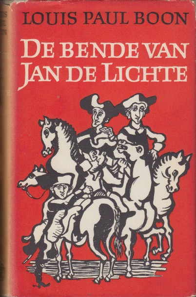 Boon, Louis Paul - De bende  van Jan de Lichte.