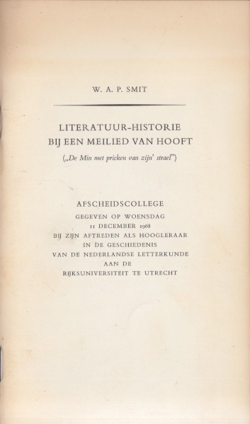 Smit, W.A.P. - Literatuur-historie bij een meilied van Hooft.