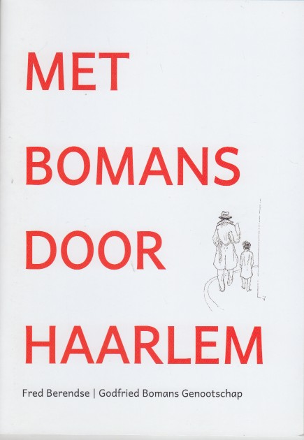 Berendse, Fred - Met Bomans door Haarlem.