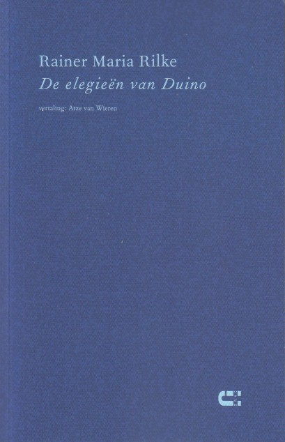 Rilke, Rainer Maria - De elegien van Duino.