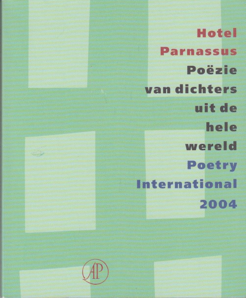 Boog, Ramsey Nasr e.a., Mark - Hotel Parnassus. Pozie van dichters uit de hele wereld. Poetry International 2004.