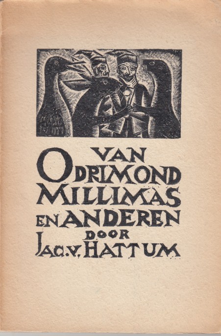 Hattum, Jac. van - Van Odrimond, Millimas en anderen.