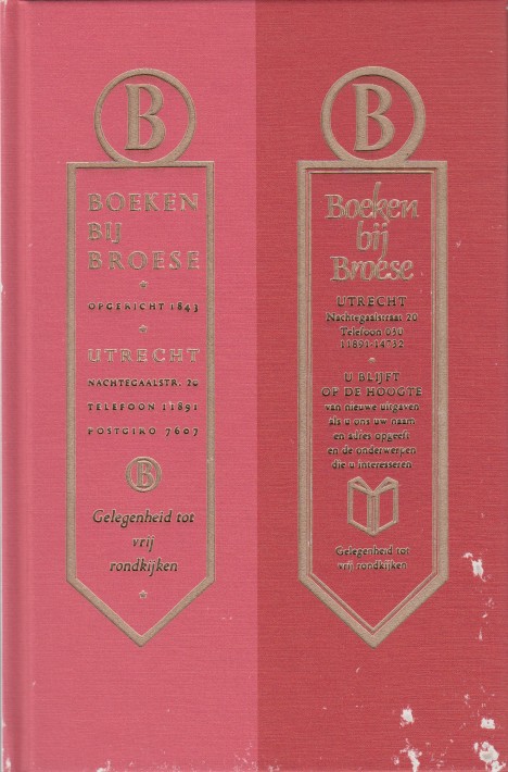 Bokhove, Niels - De drempelschroom verdrijven. Literaire activiteiten in de jaren 1932-1973 bij boekhandel Broese onder Chris Leeflang.