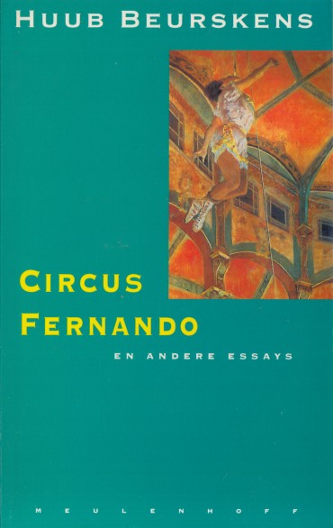 Beurskens, Huub - Circus Ferando en andere essays.
