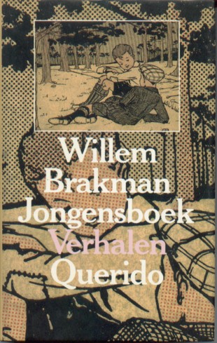 Brakman, Willem - Jongensboek. Verhalen.
