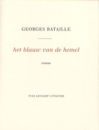 Bataille, Georges - Het blauw van de hemel.